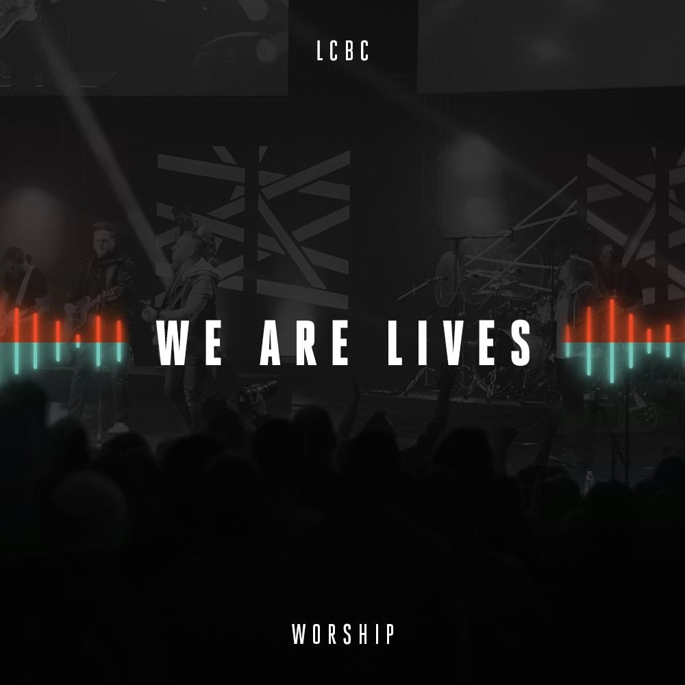 We Are Lives