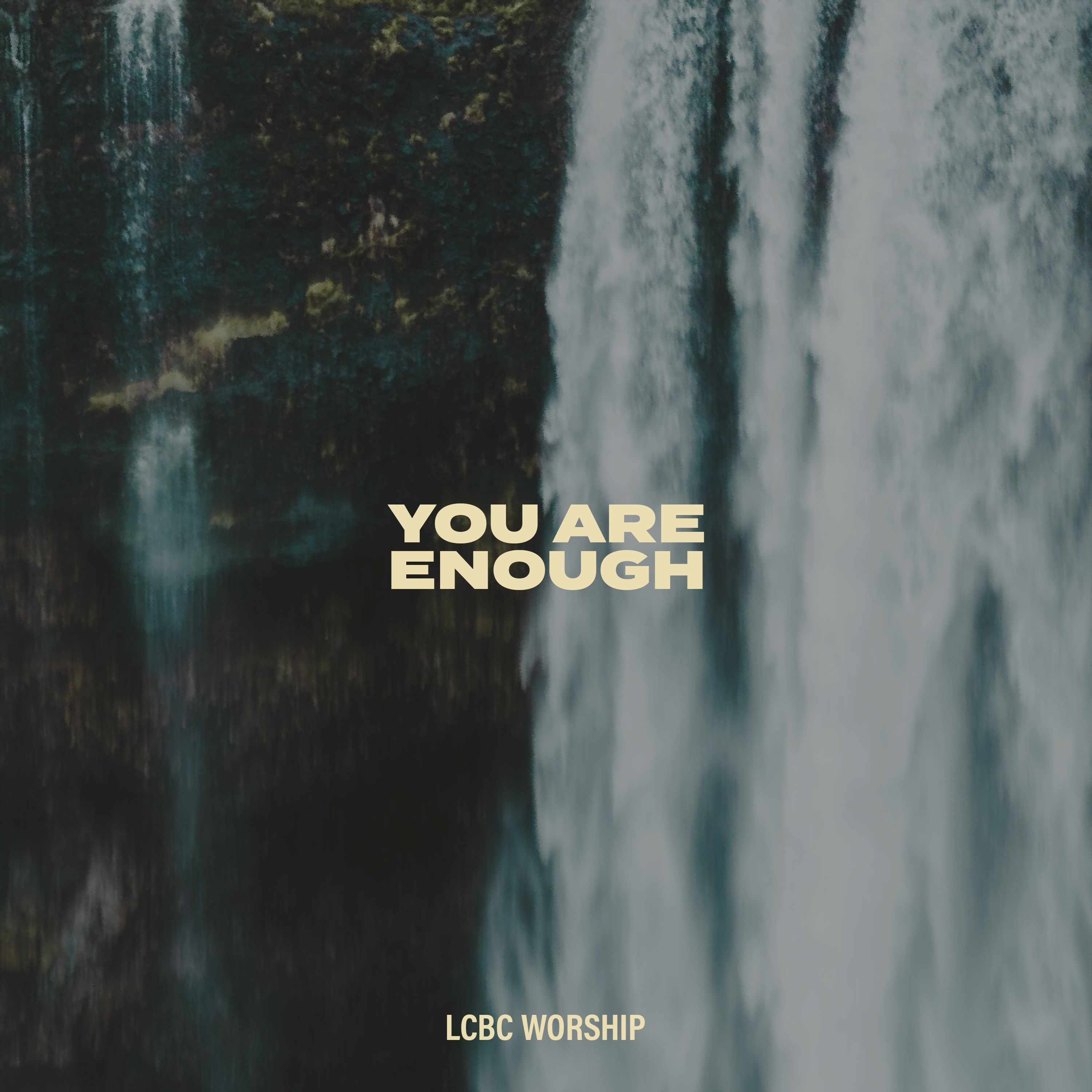 You Are Enough